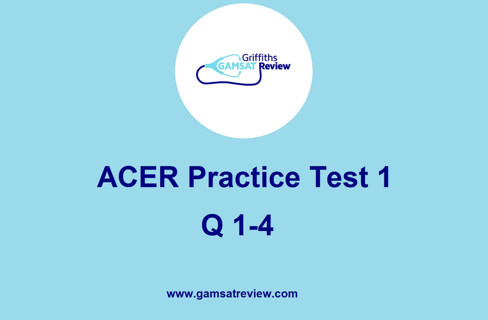 Gamsat Practice Test 1 Solutions