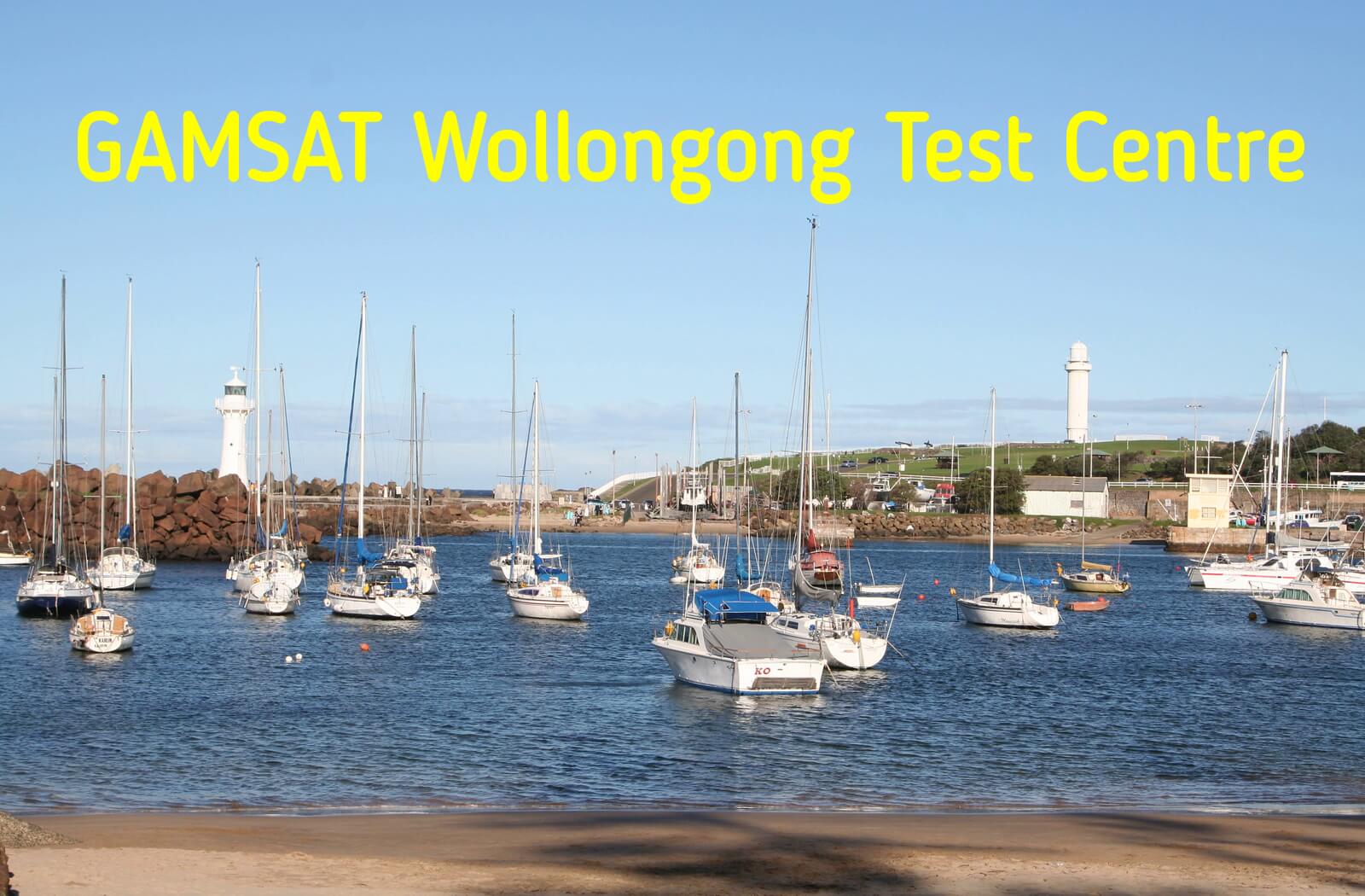 Where is GAMSAT held in Wollongong?